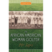 The African American Woman Golfer: Her Legacy