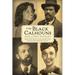 The Black Calhouns: From Civil War to Civil Rights with One African American Family