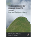 The Inherence of Human Dignity: Law and Religious Liberty, Volume 2