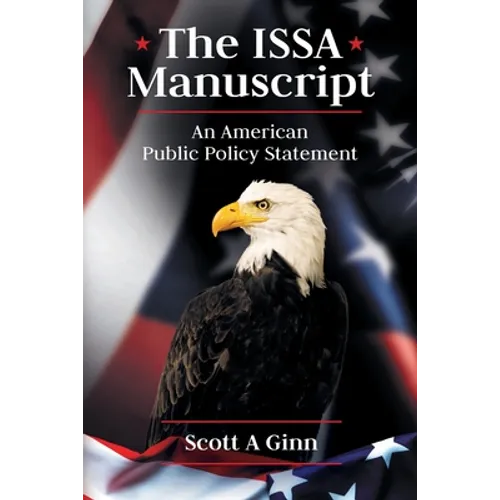 The ISSA Manuscript: An American Public Policy Statement