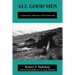 All Good Men: A Lieutenant's Memories of the Korean War
