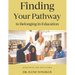 Finding Your Pathway to Belonging in Education