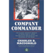 Company Commander: The Classic Infantry Memoir of World War II