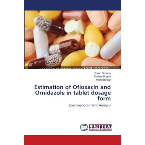 Estimation of Ofloxacin and Ornidazole in tablet dosage form