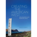 Creating the American West: Boundaries and Borderlands
