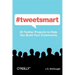 #Tweetsmart: 25 Twitter Projects to Help You Build Your Community