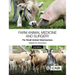 Farm Animal Medicine and Surgery for Small Animal Veterinarians