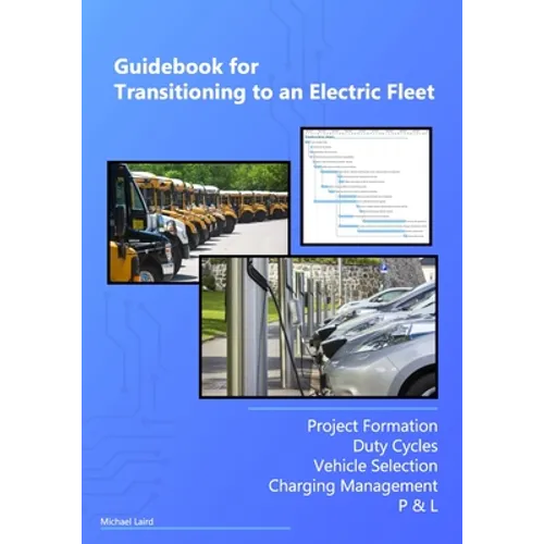 Guidebook for Transitioning to an Electric Fleet