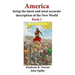 America Being the Latest and Most Accurate Description of the New World: Book 1