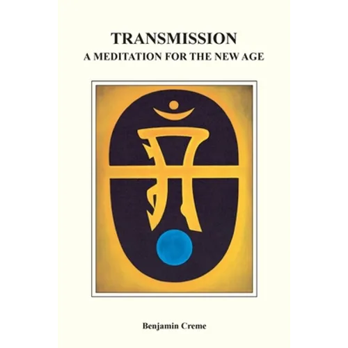 Transmission: A Meditation for the New Age