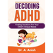 Decoding ADHD: Finding Solutions for Your Child's Unique Needs