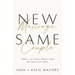 New Marriage, Same Couple: Don't Let Your Worst Days Be Your Last Days