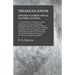 Triangulation - Applied to Sheet Metal Pattern Cutting - A Comprehensive Treatise for Cutters, Draftsmen, Foremen and Students: Progressing from the S