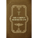 The Corpus Hermeticum: Initiation Into Hermetics, The Hermetica Of Hermes Trismegistus
