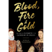 Blood, Fire & Gold: The Story of Elizabeth I & Catherine de Medici