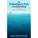 The Fisherman's Path to Leadership: 224 Lessons from the Wisdom of Nature