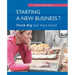 Starting a New Business?: Think Big but Start Small