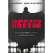 Fashioning Horror: Dressing to Kill on Screen and in Literature