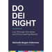 Do DEI Right: Cut Through the Noise and Drive Lasting Results