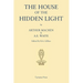 The House of the Hidden Light