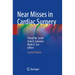Near Misses in Cardiac Surgery