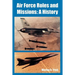 Air Force Roles and Missions: A History