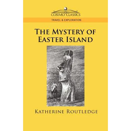 The Mystery of Easter Island