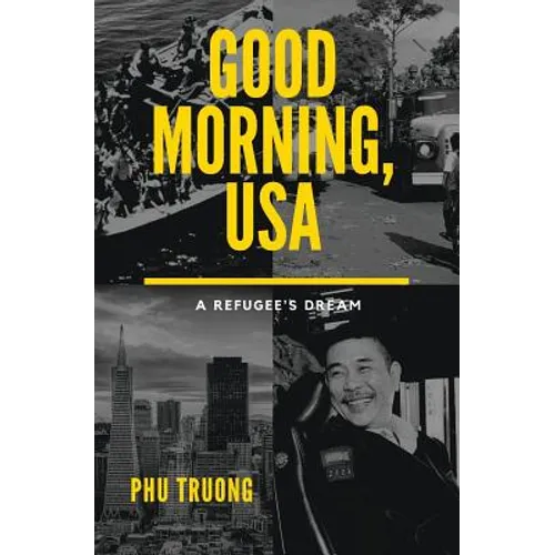 Good Morning, USA: A Refugee's Dream