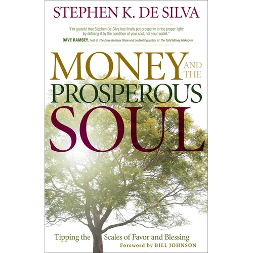 Money and the Prosperous Soul: Tipping the Scales of Favor and Blessing