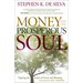 Money and the Prosperous Soul: Tipping the Scales of Favor and Blessing