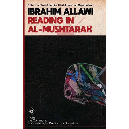 Reading in Al-Mushtarak: A System for Democratic Socialism