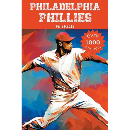 Philadelphia Phillies Fun Facts