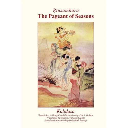 Ṛtusaṁhāra: The Pageant of Seasons