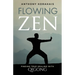 Flowing Zen: Finding True Healing with Qigong