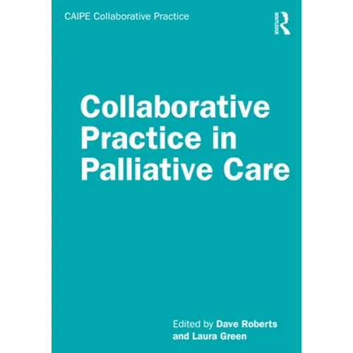 Collaborative Practice in Palliative Care