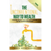 The Unconventional Way to Wealth