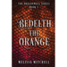 Bedelth the Orange: A Slow Burn Fantasy Series
