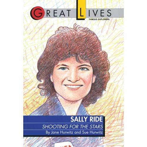 Sally Ride: Shooting for the Stars
