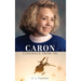 Caron Comeback from Tbi