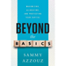 Beyond the Basics: Maximizing, Allocating, and Protecting Your Capital