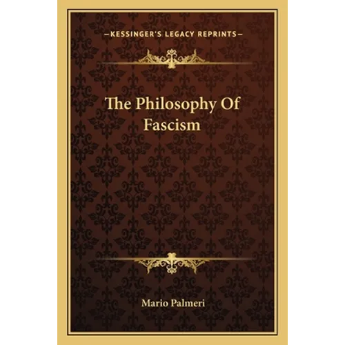The Philosophy Of Fascism