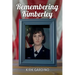 Remembering Kimberley
