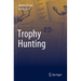 Trophy Hunting