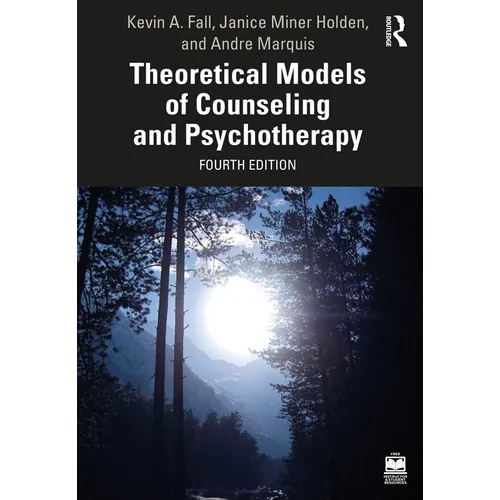 Theoretical Models of Counseling and Psychotherapy