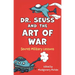 Dr. Seuss and the Art of War: Secret Military Lessons