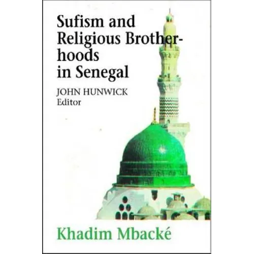 Sufism and Religious Brotherhoods in Senegal