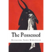 The Possessed: (The Devils)