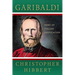 Garibaldi: Hero of Italian Unification: Hero of Italian Unification