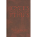 Joyce's Nietzschean Ethics