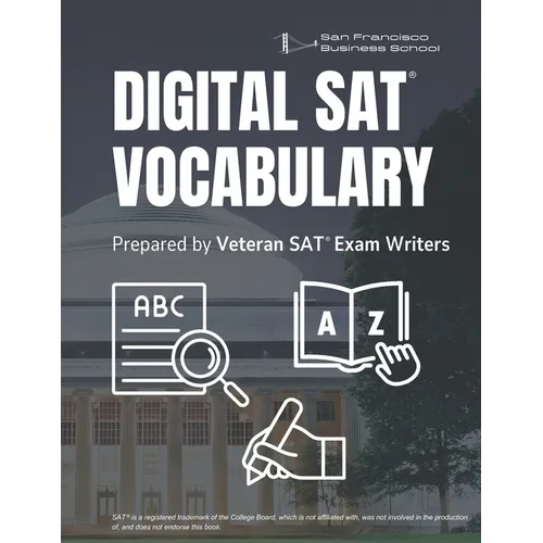 Digital SAT Vocabulary Words: Master the SAT Vocabulary - Boost Your Score with 1,000 Essential SAT Vocabulary Words